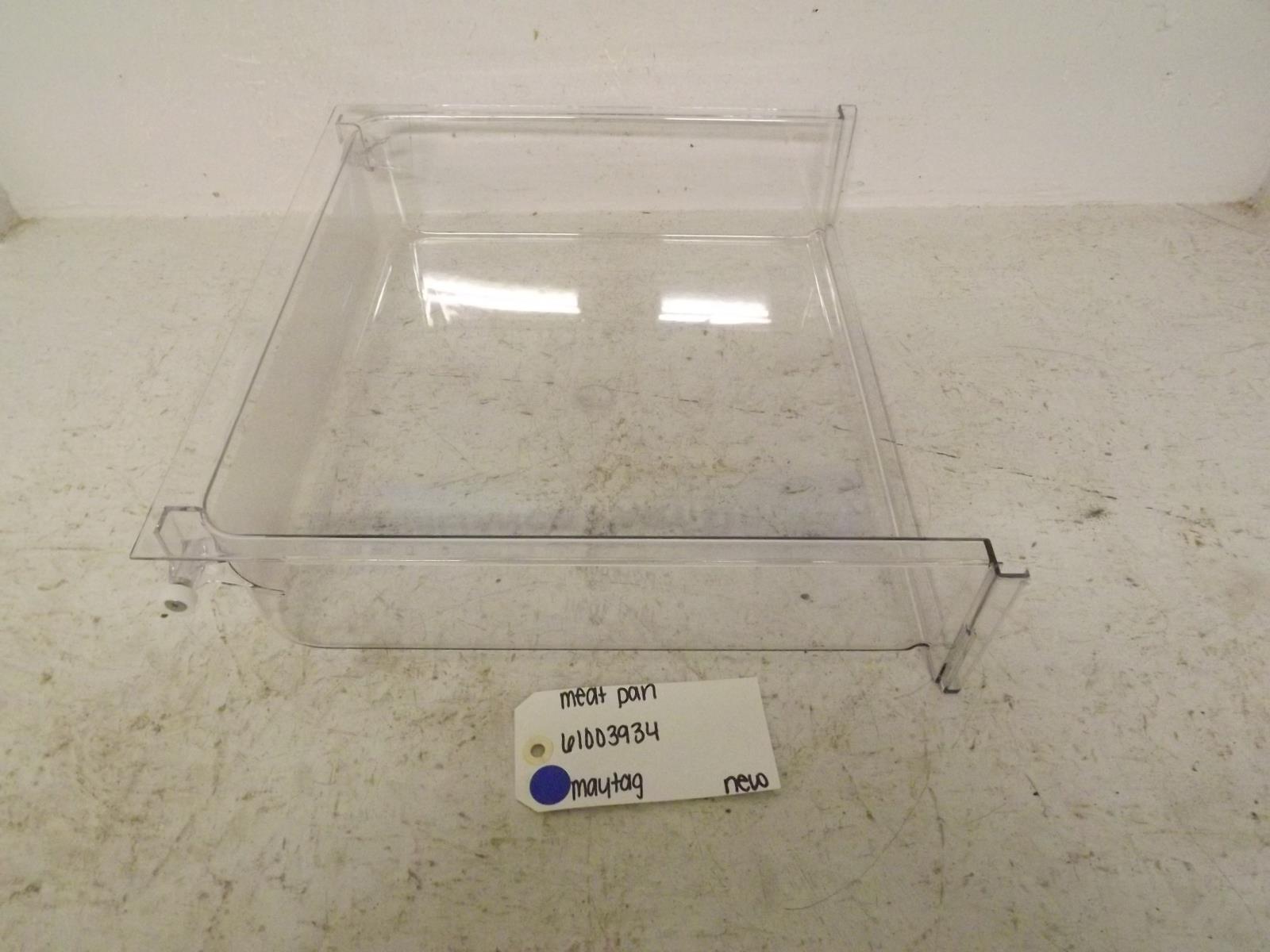 Maytag Refrigerator 61003934 Meat Pan New Maytag Refrigerator 61003934 Meat Pan New